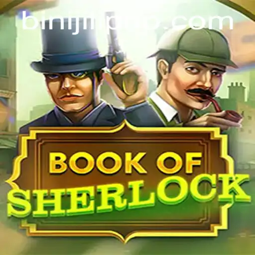 Unraveling Mysteries with BookOfSherlock: A Captivating Game Experience