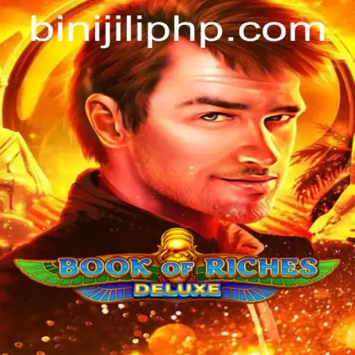 Discover the World of Book of Riches Deluxe with BINIJiLi.COM