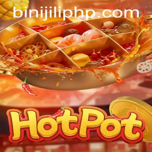 Unveiling the Excitement of Hotpot: A Game Revolutionized by BINIJiLi.COM