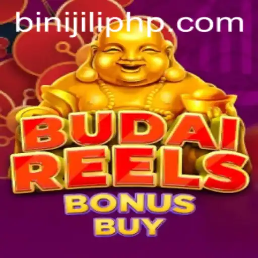 Unveiling the Excitement of BudaiReelsBonusBuy at BINIJiLi.COM